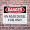 Signmission On Road Diesel Fuel Only Danger Sign, Plastic, 10in W x 7in L, 2PK OS-2PACK-DS-P-710-L-1127 - alternate 2